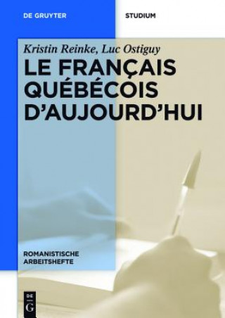 Könyv francais quebecois d'aujourd'hui Kristin Reinke