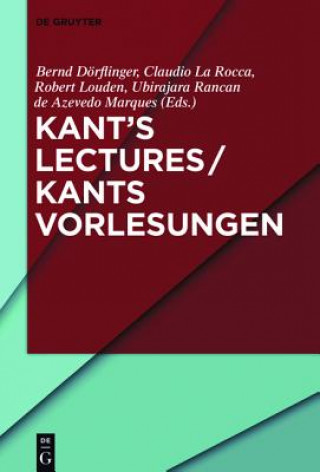 Carte Kant's Lectures / Kants Vorlesungen Bernd Dörflinger