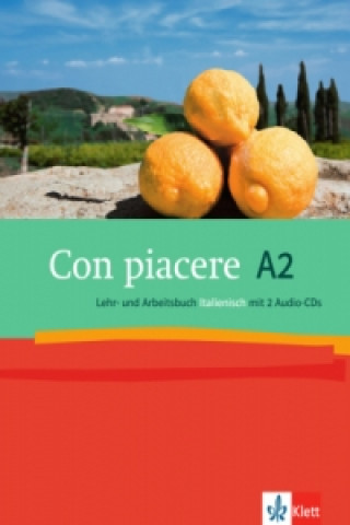 Βιβλίο Con piacere A2, Lehr- und Arbeitsbuch Italienisch, m. 2 Audio-CDs Lorenza Zorzan