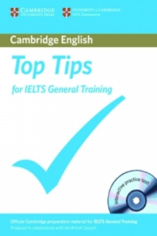 Carte Cambridge English Top Tips for IELTS General Training, w. CD-ROM 