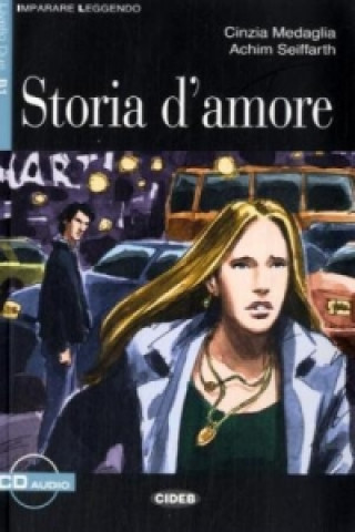 Knjiga Storia d'amore, m. Audio-CD Cinzia Medaglia