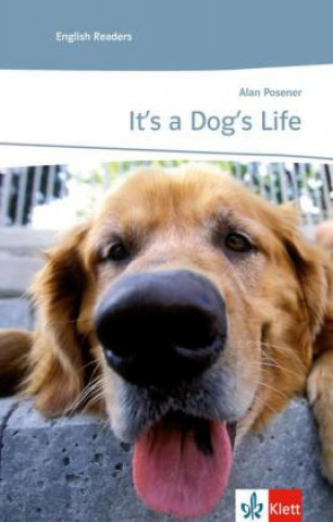 Kniha It's a Dog's Life Alan Posener