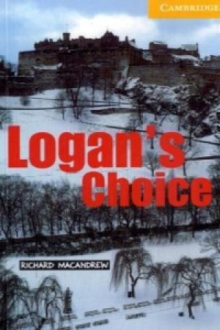 Knjiga Logan's Choice Richard MacAndrew