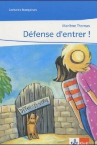 Könyv Défense d'entrer ! Marlene Thomas