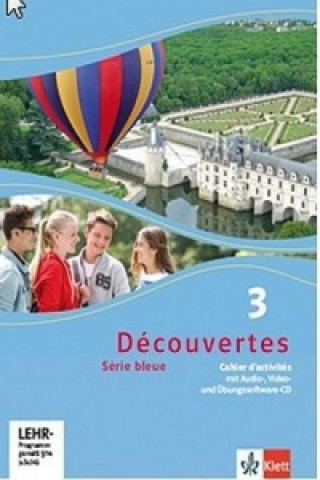 Könyv Découvertes 3. Série bleue (ab Klasse 7) 
