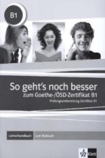 Carte So geht's noch besser zum Goethe-/ÖSD-Zertifikat B1, Lehrerhandbuch zum Testbuch 