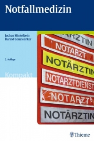Kniha Notfallmedizin Jochen Hinkelbein