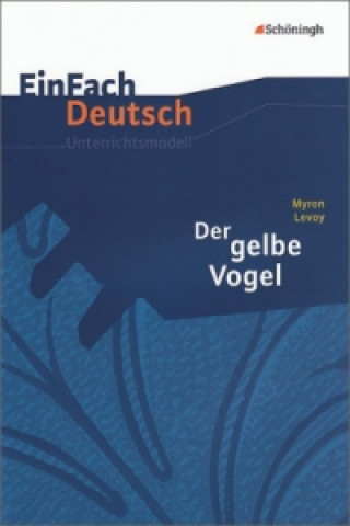Kniha EinFach Deutsch Unterrichtsmodelle Myron Levoy