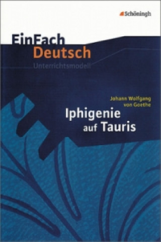 Carte EinFach Deutsch Unterrichtsmodelle Johann W. von Goethe