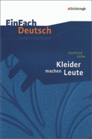Könyv EinFach Deutsch Unterrichtsmodelle Gottfried Keller