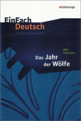 Kniha EinFach Deutsch / EinFach Deutsch Unterrichtsmodelle Willi Fährmann