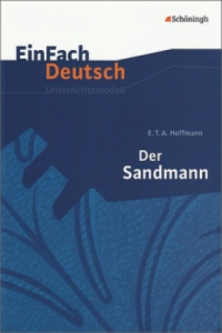 Carte EinFach Deutsch Unterrichtsmodelle E. T. A. Hoffmann