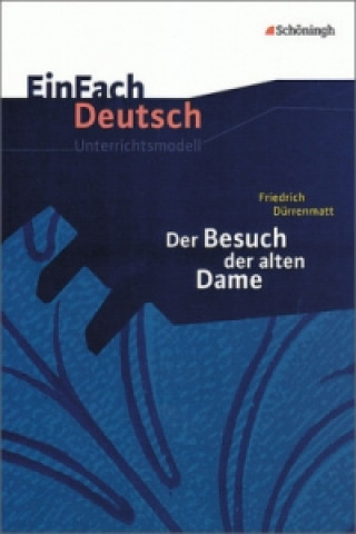 Könyv EinFach Deutsch Unterrichtsmodelle Friedrich Dürrenmatt