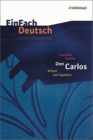 Kniha EinFach Deutsch Unterrichtsmodelle Friedrich Schiller