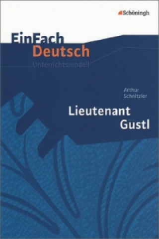 Книга EinFach Deutsch Unterrichtsmodelle Arthur Schnitzler