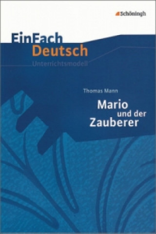 Kniha EinFach Deutsch Unterrichtsmodelle Thomas Mann