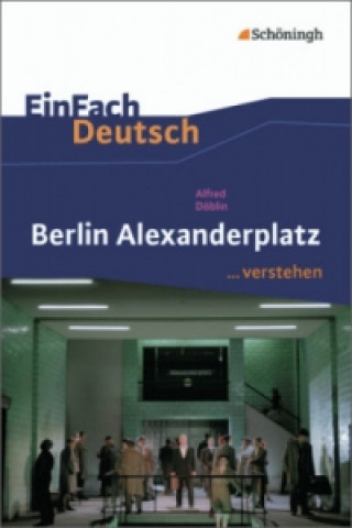 Kniha Alfred Döblin 'Berlin Alexanderplatz' Alfred Döblin