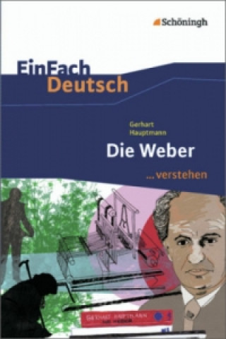 Kniha Gerhart Hauptmann 'Die Weber' Gerhart Hauptmann