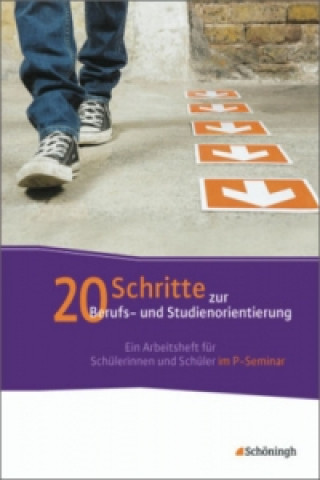 Książka 20 Schritte zur Berufs- und Studienorientierung Alexander Geist