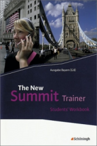 Kniha The New Summit - Texts and Methods - Ausgabe für die gymnasiale Oberstufe in Bayern Engelbert Thaler