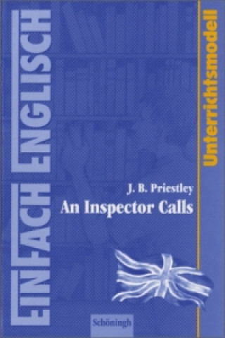 Книга J. B. Priestley 'An Inspector Calls' John B. Priestley