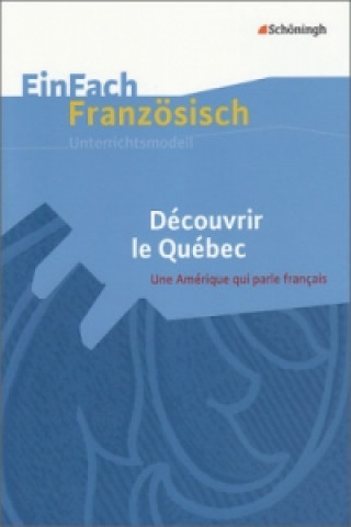 Könyv Découvrir le Québec Helga Bories-Sawala