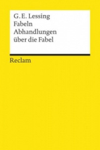 Kniha Fabeln. Abhandlungen über die Fabel Gotthold Ephraim Lessing