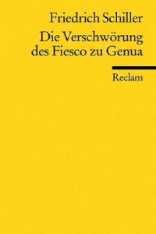 Kniha Die Verschwörung des Fiesco zu Genua Friedrich von Schiller