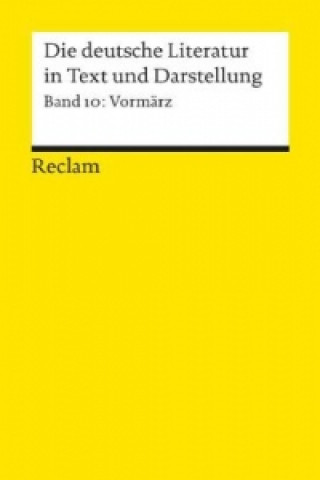 Könyv Die deutsche Literatur in Text und Darstellung, Vormärz Florian Vaßen
