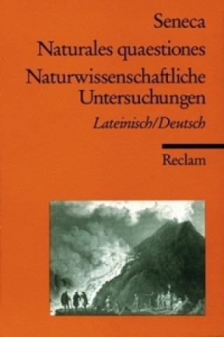 Carte Naturwissenschaftliche Untersuchungen. Naturales quaestiones Seneca