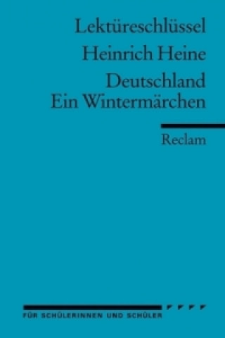 Książka Lektüreschlüssel Heinrich Heine 'Deutschland. Ein Wintermärchen Heinrich Heine