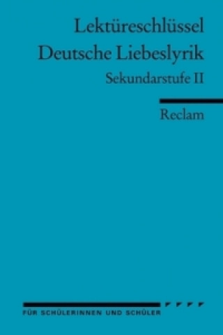 Könyv Lektüreschlüssel 'Deutsche Liebeslyrik' Ursula Frank
