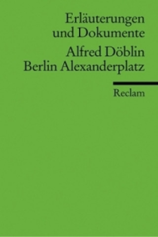 Könyv Alfred Döblin 'Berlin Alexanderplatz' Alfred Döblin
