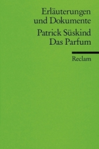 Könyv Patrick Süskind 'Das Parfum' Patrick Suskind