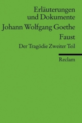 Carte Johann Wolfgang Goethe 'Faust', Der Tragödie Zweiter Teil Johann W. von Goethe