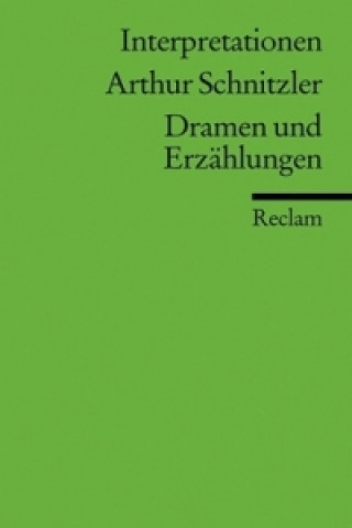 Carte Arthur Schnitzler 'Dramen und Erzählungen' Arthur Schnitzler