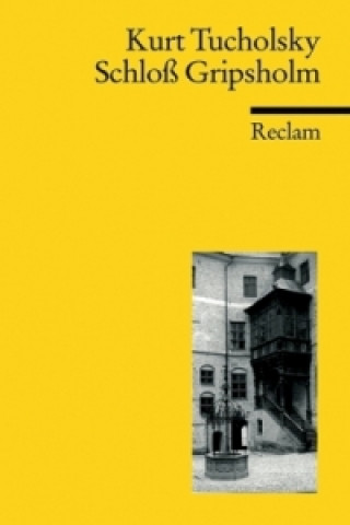 Книга Schloß Gripsholm Kurt Tucholsky