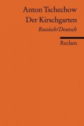 Kniha Der Kirschgarten, Russisch/Deutsch Anton Cechov