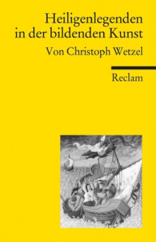 Kniha Heiligenlegenden in der bildenden Kunst Christoph Wetzel