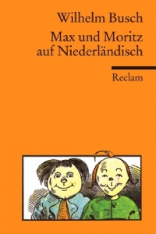 Kniha Max und Moritz auf Niederländisch Wilhelm Busch