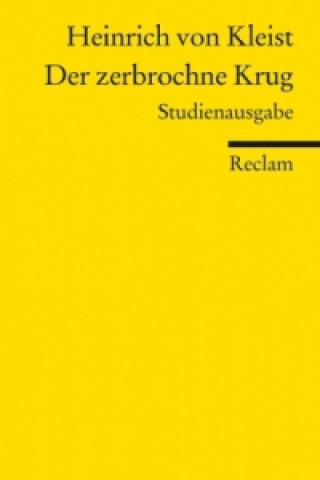 Kniha Der zerbrochne Krug Heinrich von Kleist