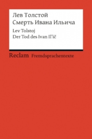 Könyv Smert' Ivana Il'ica. Der Tod des Ivan Il'ic Leo N. Tolstoi
