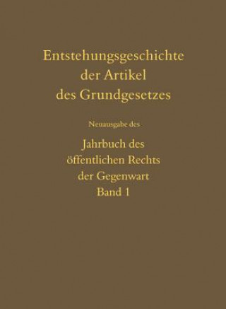 Kniha Entstehungsgeschichte der Artikel des Grundgesetzes Peter Häberle