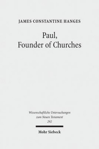 Kniha Paul, Founder of Churches James C. Hanges