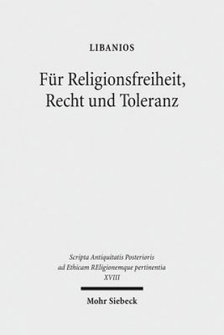 Könyv Fur Religionsfreiheit, Recht und Toleranz Libanios