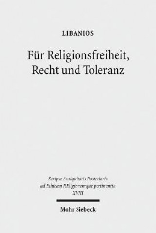 Kniha Fur Religionsfreiheit, Recht und Toleranz Libanios