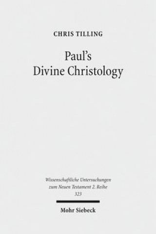 Kniha Paul's Divine Christology Chris Tilling