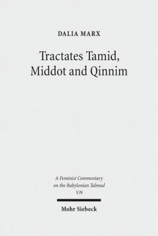 Knjiga Tractates Tamid, Middot and Qinnim Dalia Marx