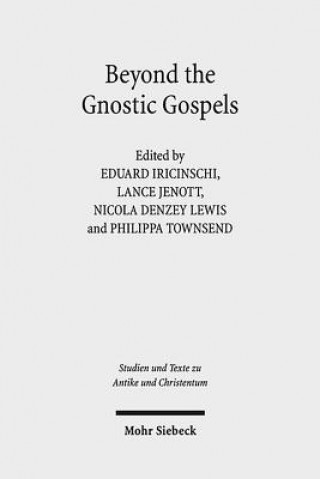 Kniha Beyond the Gnostic Gospels Eduard Iricinschi