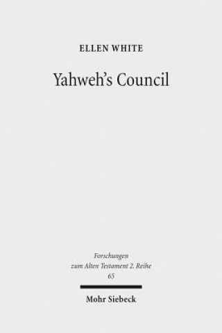 Kniha Yahweh's Council Ellen White